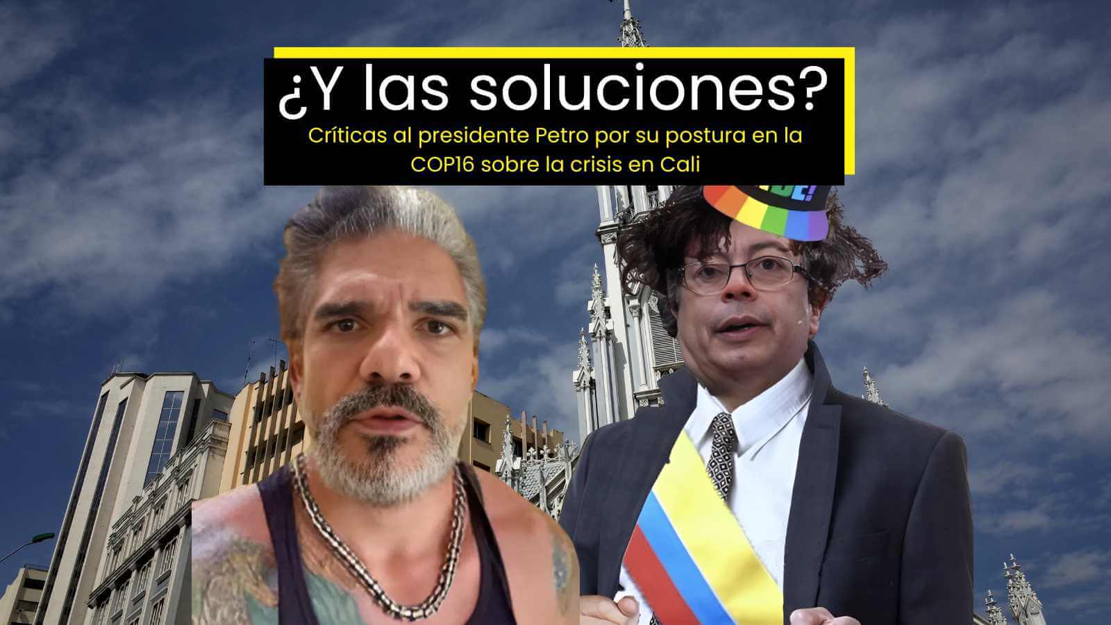 ¿Más discurso que soluciones? Críticas al presidente Petro por su postura en la COP16 sobre la crisis en Cali